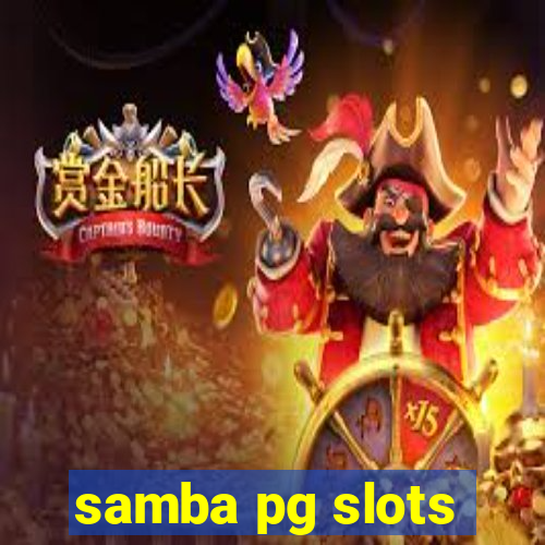 samba pg slots